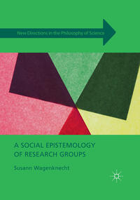Vorderes Coverbild A Social Epistemology of Research Groups