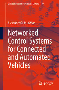 Vorderes Coverbild Networked Control Systems for Connected and Automated Vehicles