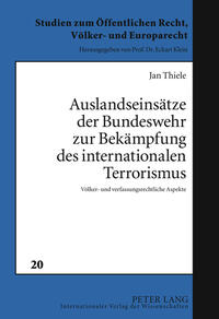 Vorderes Coverbild Auslandseinsätze der Bundeswehr zur Bekämpfung des internationalen Terrorismus