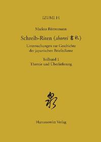 Vorderes Coverbild Schreib-Riten (shorei) Untersuchungen zur Geschichte der japanischen Briefetikette