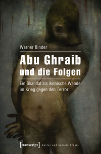 Vorderes Coverbild Abu Ghraib und die Folgen