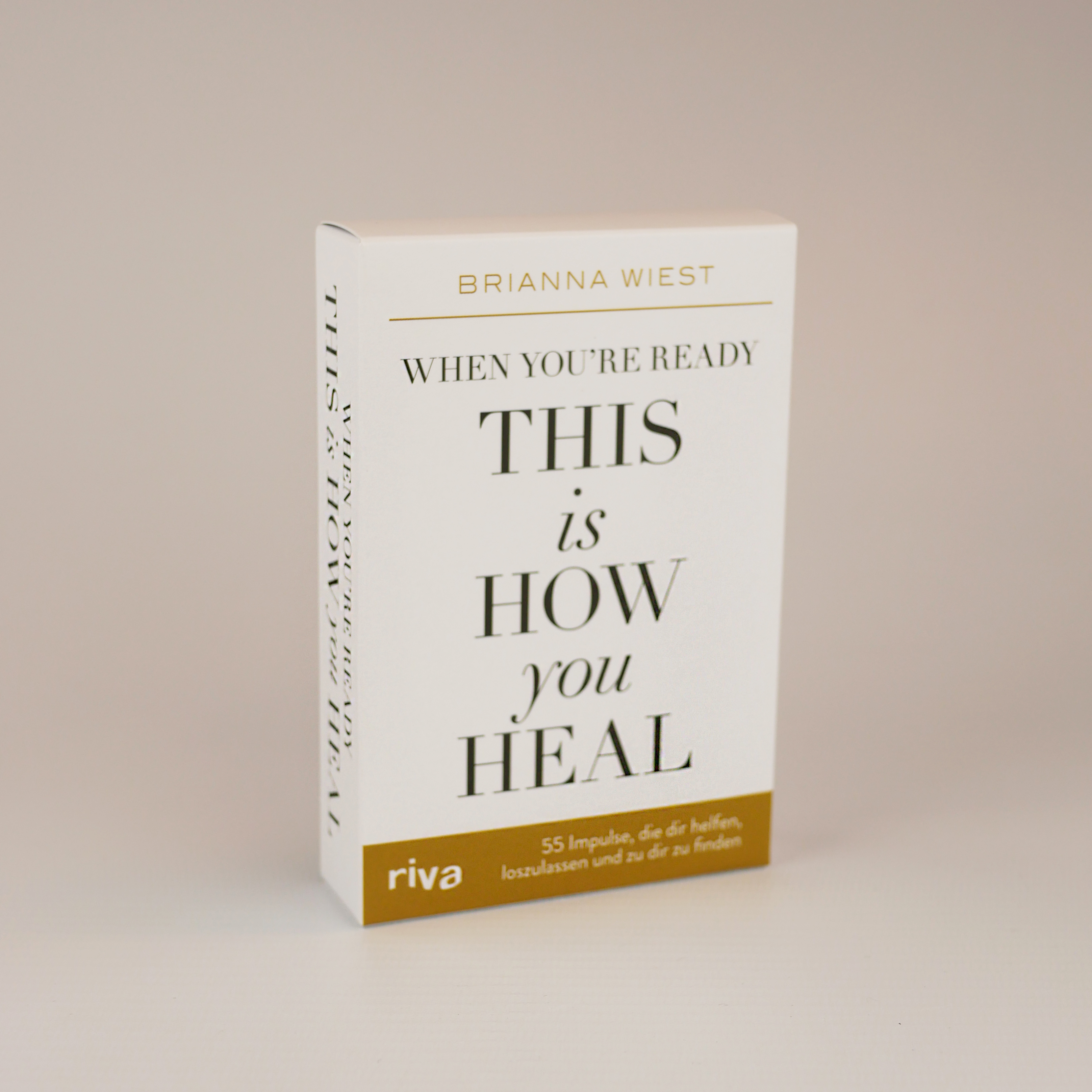 Beispielinhalt (Bild) When you’re ready, this is how you heal – 55 Impulse, die dir dabei helfen, loszulassen und zu dir zu finden