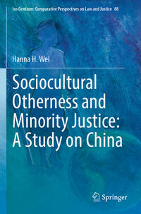 Vorderes Coverbild Sociocultural Otherness and Minority Justice: A Study on China