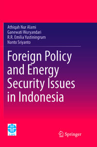Vorderes Coverbild Foreign Policy and Energy Security Issues in Indonesia