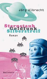 Vorderes Coverbild Sternstaub, Goldfunk, Silberstreif