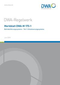 Vorderes Coverbild Merkblatt DWA-M 175-1 Betriebsführungssysteme - Teil 1: Entwässerungssysteme