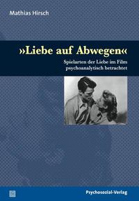 Vorderes Coverbild »Liebe auf Abwegen«