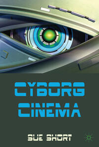 Vorderes Coverbild Cyborg Cinema and Contemporary Subjectivity