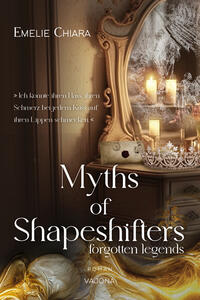 Vorderes Coverbild Myths of Shapeshifters - forgotten legends (Band 1)
