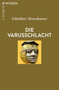 Vorderes Coverbild Die Varusschlacht