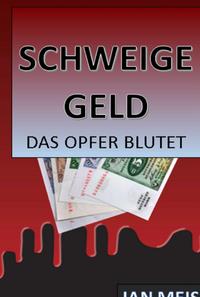 Vorderes Coverbild Schweigegeld