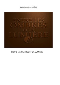 Vorderes Coverbild Entre les ombres et la lumière