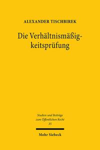 Vorderes Coverbild Die Verhältnismäßigkeitsprüfung