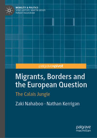 Vorderes Coverbild Migrants, Borders and the European Question