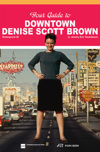 Vorderes Coverbild Your Guide to Downtown Denise Scott Brown