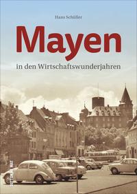Vorderes Coverbild Mayen in den Wirtschaftswunderjahren