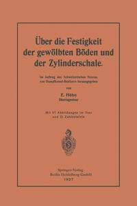 Vorderes Coverbild Über die Festigkeit der gewölbten Böden und der Zylinderschale