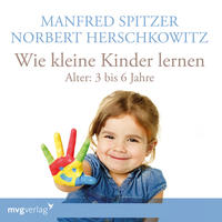 Vorderes Coverbild Wie kleine Kinder lernen - von 3-6 Jahren
