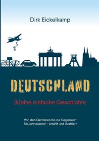 Vorderes Coverbild Deutschland – (k)eine einfache Geschichte