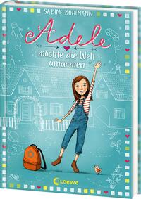 Vorderes Coverbild Adele möchte die Welt umarmen (Band 1)