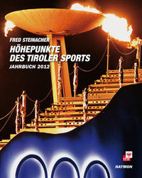 Vorderes Coverbild Höhepunkte des Tiroler Sports – Jahrbuch 2012