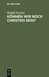 Vorderes Coverbild Können wir noch Christen sein?