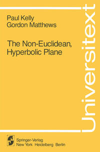 Vorderes Coverbild The Non-Euclidean, Hyperbolic Plane