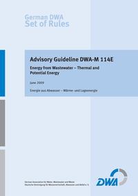 Vorderes Coverbild Advisory Guideline DWA-M 114E Energy from Wastewater – Thermal and Potential Energy