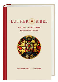 Vorderes Coverbild Lutherbibel revidiert 2017 - mit Liedern und Texten von Martin Luther