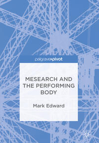 Vorderes Coverbild Mesearch and the Performing Body