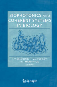 Vorderes Coverbild Biophotonics and Coherent Systems in Biology