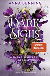 Vorderes Coverbild Dark Sigils – Wen das Schicksal betrügt