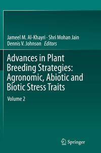 Vorderes Coverbild Advances in Plant Breeding Strategies: Agronomic, Abiotic and Biotic Stress Traits
