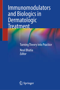 Vorderes Coverbild Immunomodulators and Biologics in Dermatologic Treatment