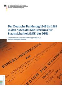 Vorderes Coverbild Der Deutsche Bundestag 1949 bis 1989 in den Akten des Ministeriums für Staatssicherheit (MfS) der DDR