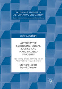 Vorderes Coverbild Alternative Schooling, Social Justice and Marginalised Students
