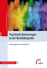 Vorderes Coverbild Psychische Belastungen in der Berufsbiografie
