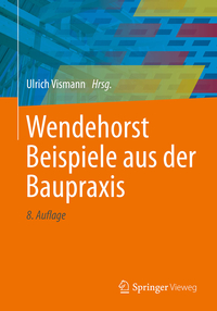 Vorderes Coverbild Wendehorst Beispiele aus der Baupraxis