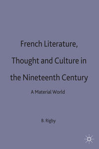 Vorderes Coverbild French Literature, Thought and Culture in the Nineteenth Century
