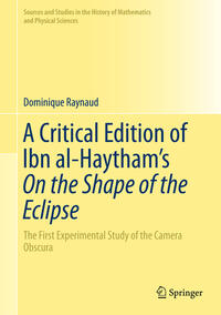 Vorderes Coverbild A Critical Edition of Ibn al-Haytham’s On the Shape of the Eclipse