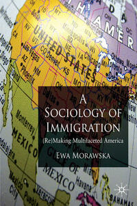 Vorderes Coverbild A Sociology of Immigration