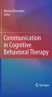 Vorderes Coverbild Communication in Cognitive Behavioral Therapy