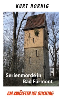 Vorderes Coverbild Die Serienmorde von Bad Fürmont