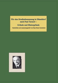 Vorderes Coverbild Für eine Straßenbenennung in Düsseldorf nach Paul Tarnow -