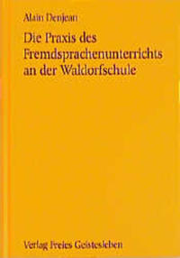 Vorderes Coverbild Die Praxis des Fremdsprachenunterrichts an der Waldorfschule