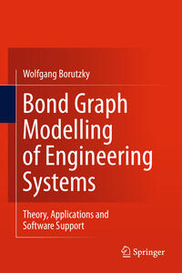 Vorderes Coverbild Bond Graph Modelling of Engineering Systems