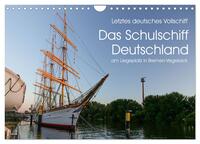 Vorderes Coverbild Letztes deutsches Vollschiff DAS SCHULSCHIFF DEUTSCHLAND (Wandkalender 2026 DIN A4 quer), CALVENDO Monatskalender
