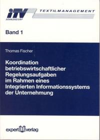 Vorderes Coverbild Koordination betriebswirtschaftlicher Regelungsaufgaben im Rahmen eines integrierten Informationssystems der Unternehmung