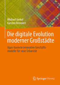 Vorderes Coverbild Die digitale Evolution moderner Großstädte