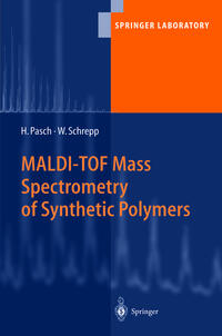 Vorderes Coverbild MALDI-TOF Mass Spectrometry of Synthetic Polymers